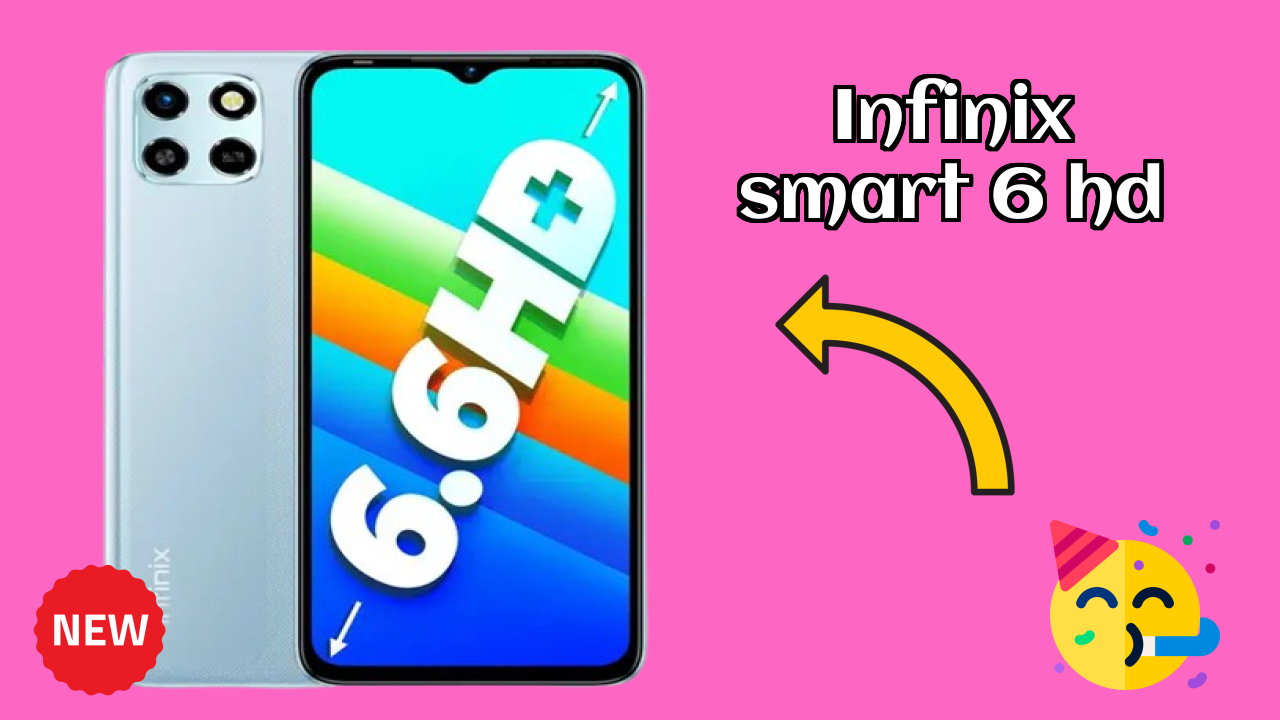 Infinix Smart 6 HD Price: ₹6,890 - Complete Review