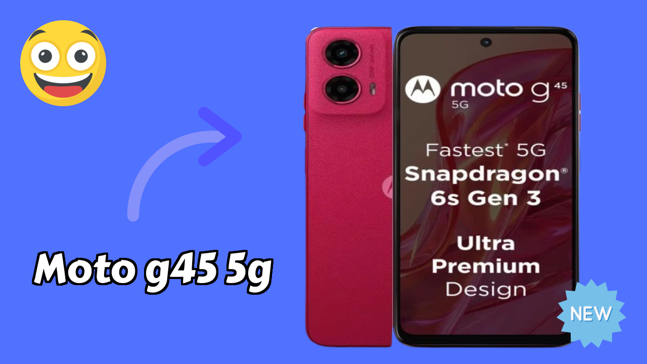 Moto G45 5G at ₹10,993 - Everything About It