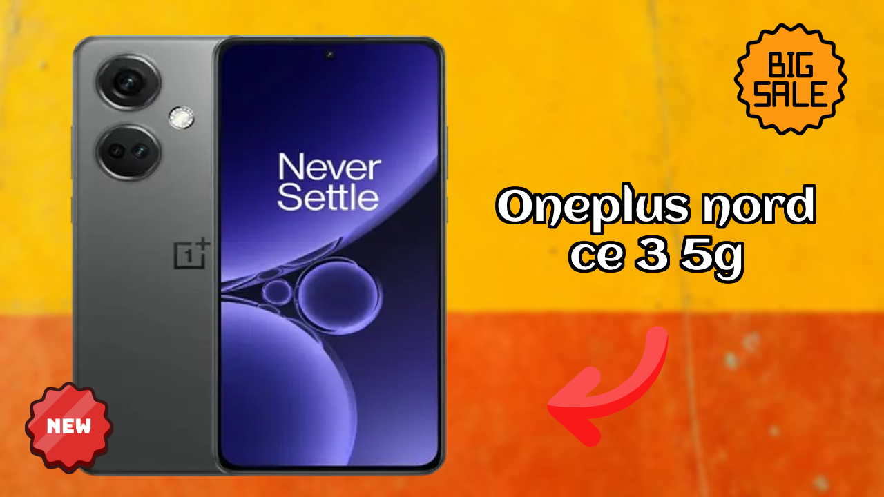 OnePlus Nord CE 3 5G Price: ₹24,990 - Complete Analysis