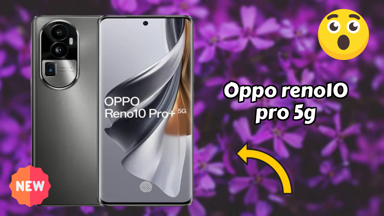 OPPO Reno10 Pro+ 5G at ₹37,999 - Is It Worth Buying?