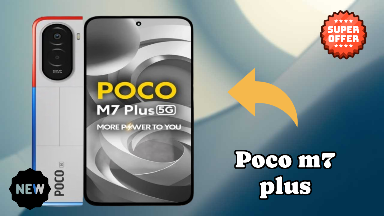 POCO M7 Plus at ₹12,999 - Best Deal Available Right Now