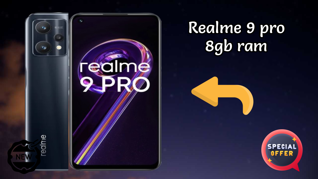 Realme 9 Pro 8GB RAM at ₹17,999 - Best Features Highlighted