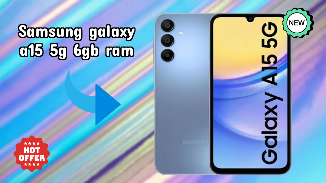 Samsung Samsung Galaxy A15 5G 6GB RAM - Price Dropped to ₹17,999 Today!
