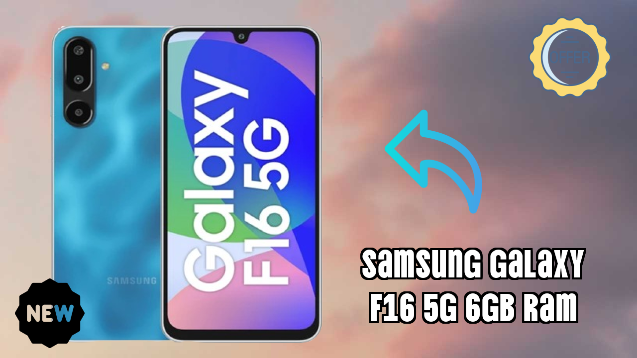 Samsung Galaxy F16 5G 6GB RAM Display Analysis: Super AMOLED Quality