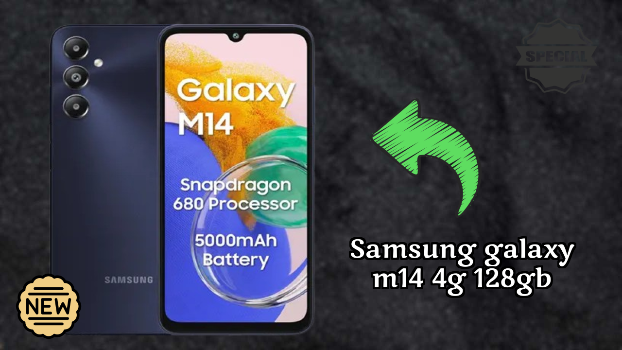 Samsung Galaxy M14 4G 128GB 2026 Best Features Explained
