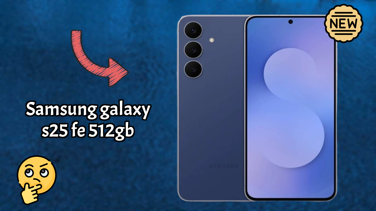 Samsung Galaxy S25 FE 512GB Display Size: 6.7 Inches (17.02 Cm) Screen Quality